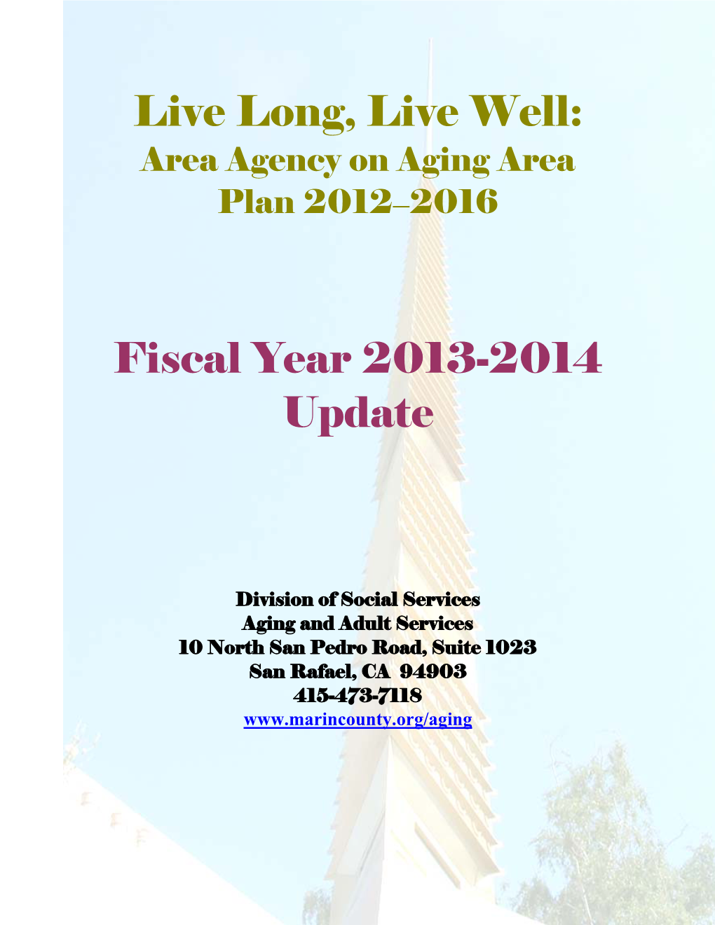 Live Long, Live Well: Area Agency on Aging Area Plan 2012–2016
