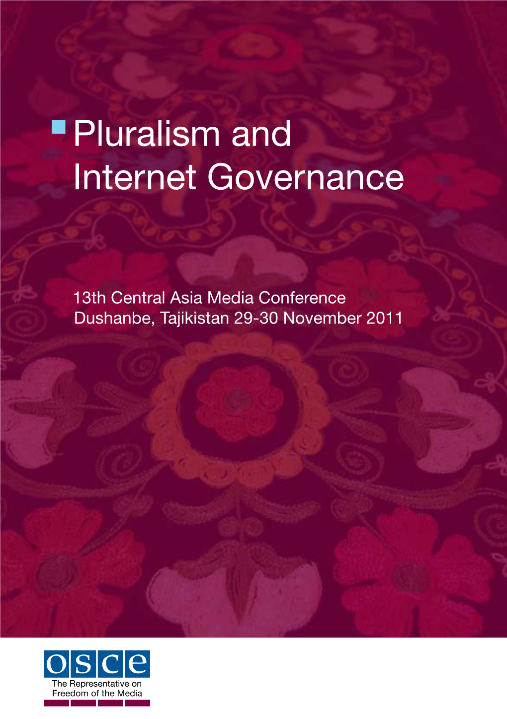 Pluralism and Internet Governance