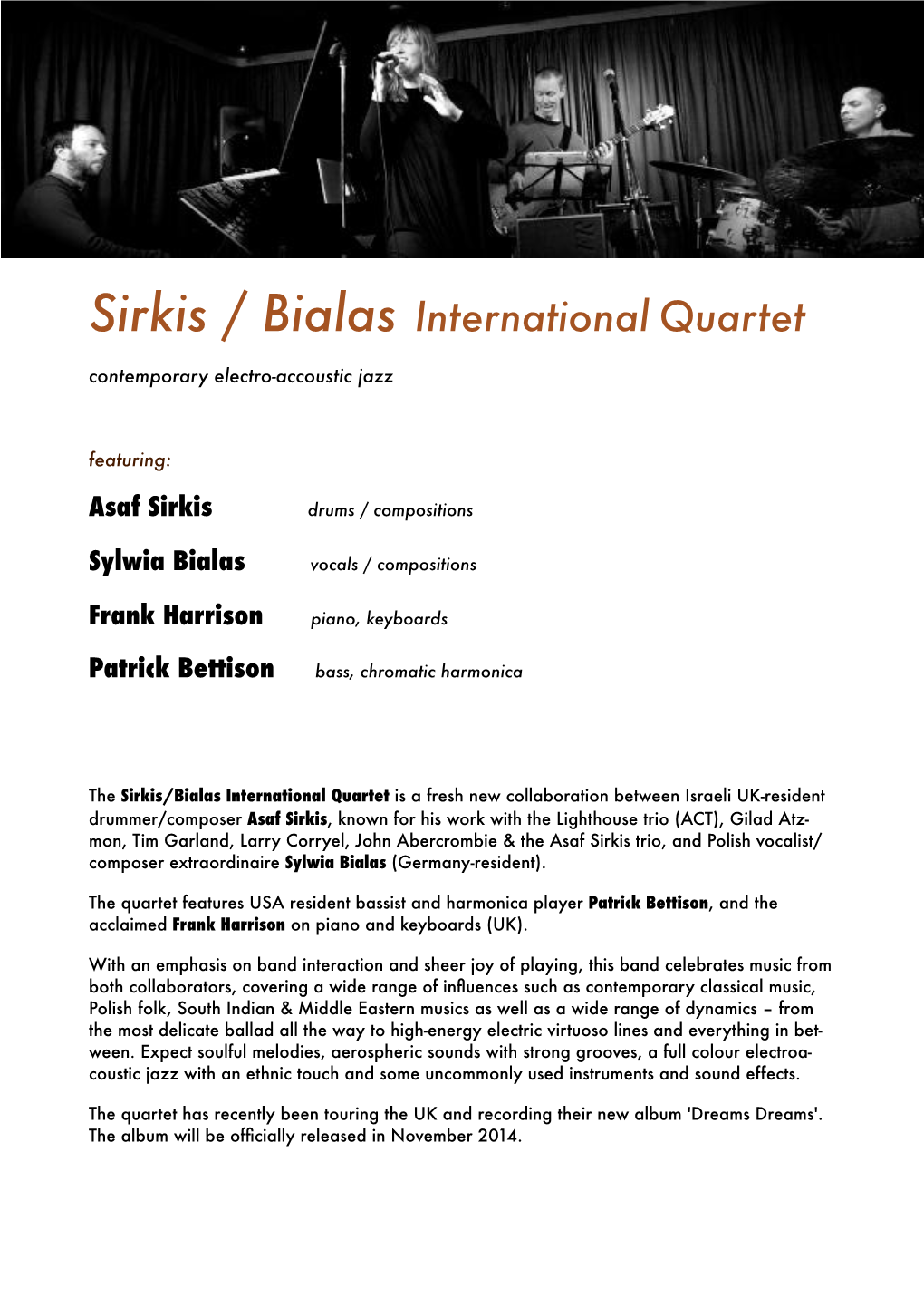 Sirkis / Bialas International Quartet Contemporary Electro-Accoustic Jazz