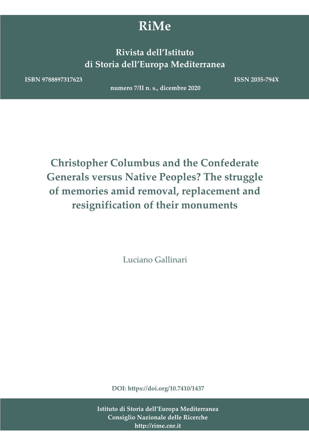 Christopher Columbus and the Confederate Generals Versus Native Peoples? the Struggle of Memories Amid Removal, Replacement and Resignification of Their Monuments