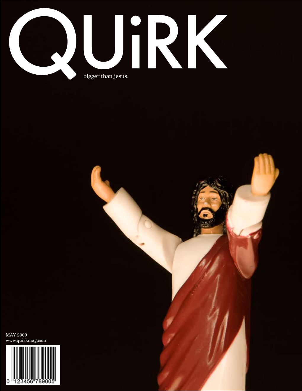 Qbigger Than Jesus