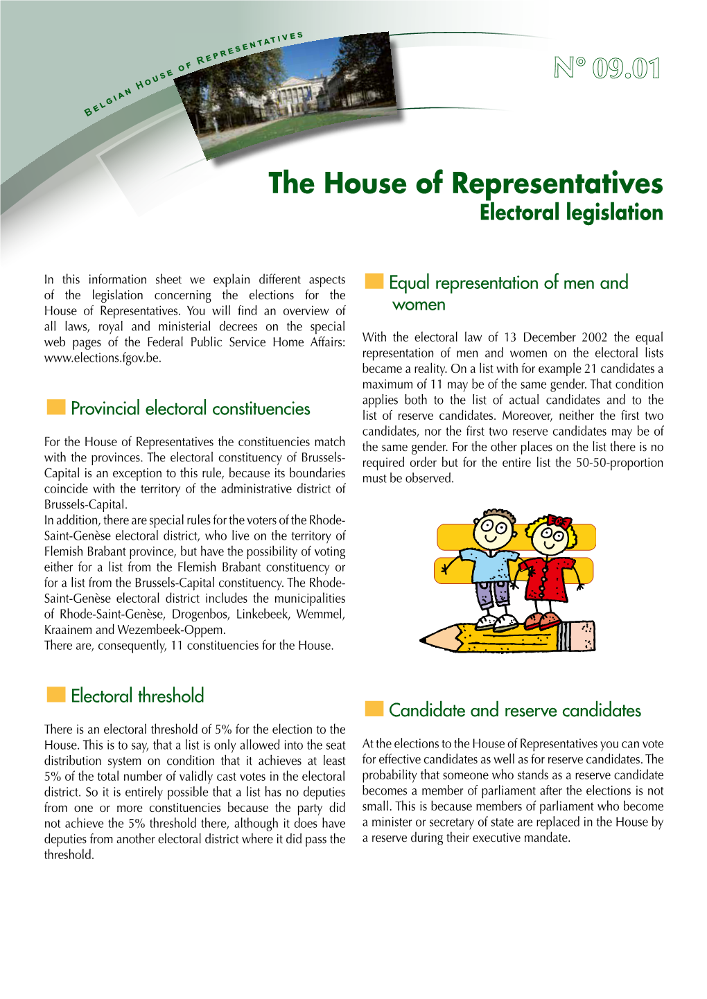 N° 09.01 the House of Representatives