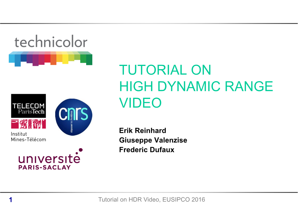 Tutorial on High Dynamic Range Video