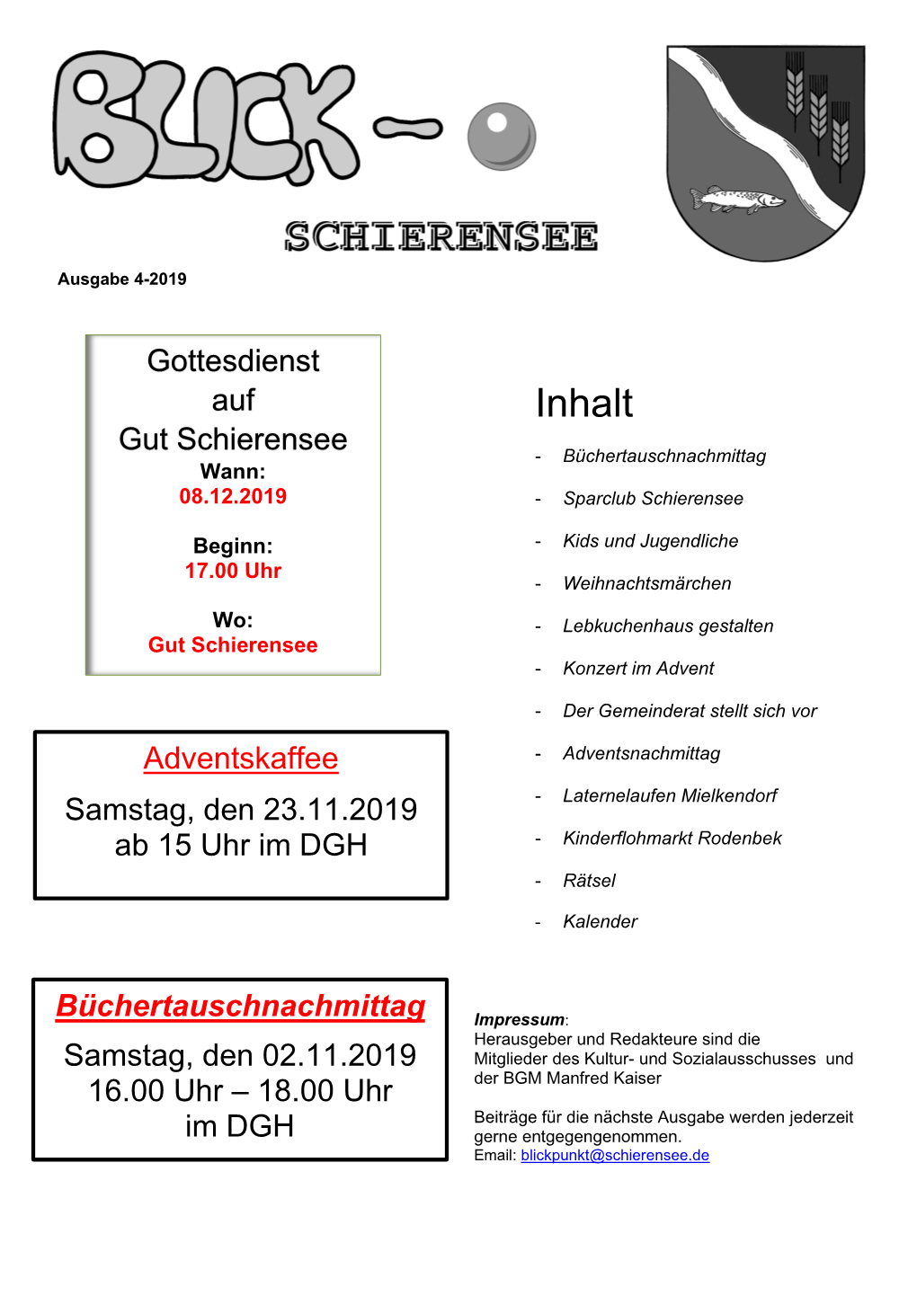 Inhalt Gut Schierensee - Büchertauschnachmittag Wann: 08.12.2019 - Sparclub Schierensee