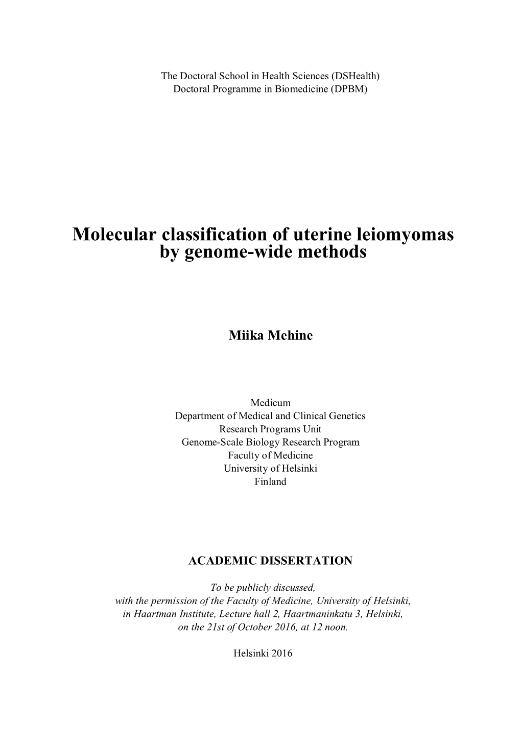 Molecular Classification of Uterine Leiomyomas by Genome-Wide Methods