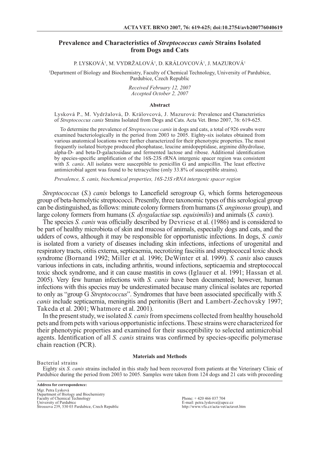 Prevalence and Characteristics of Streptococcus Canis Strains Isolated from Dogs and Cats