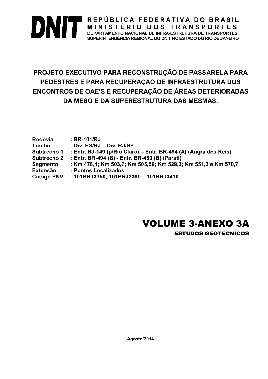 Volume 3-Anexo 3A Estudos Geotécnicos
