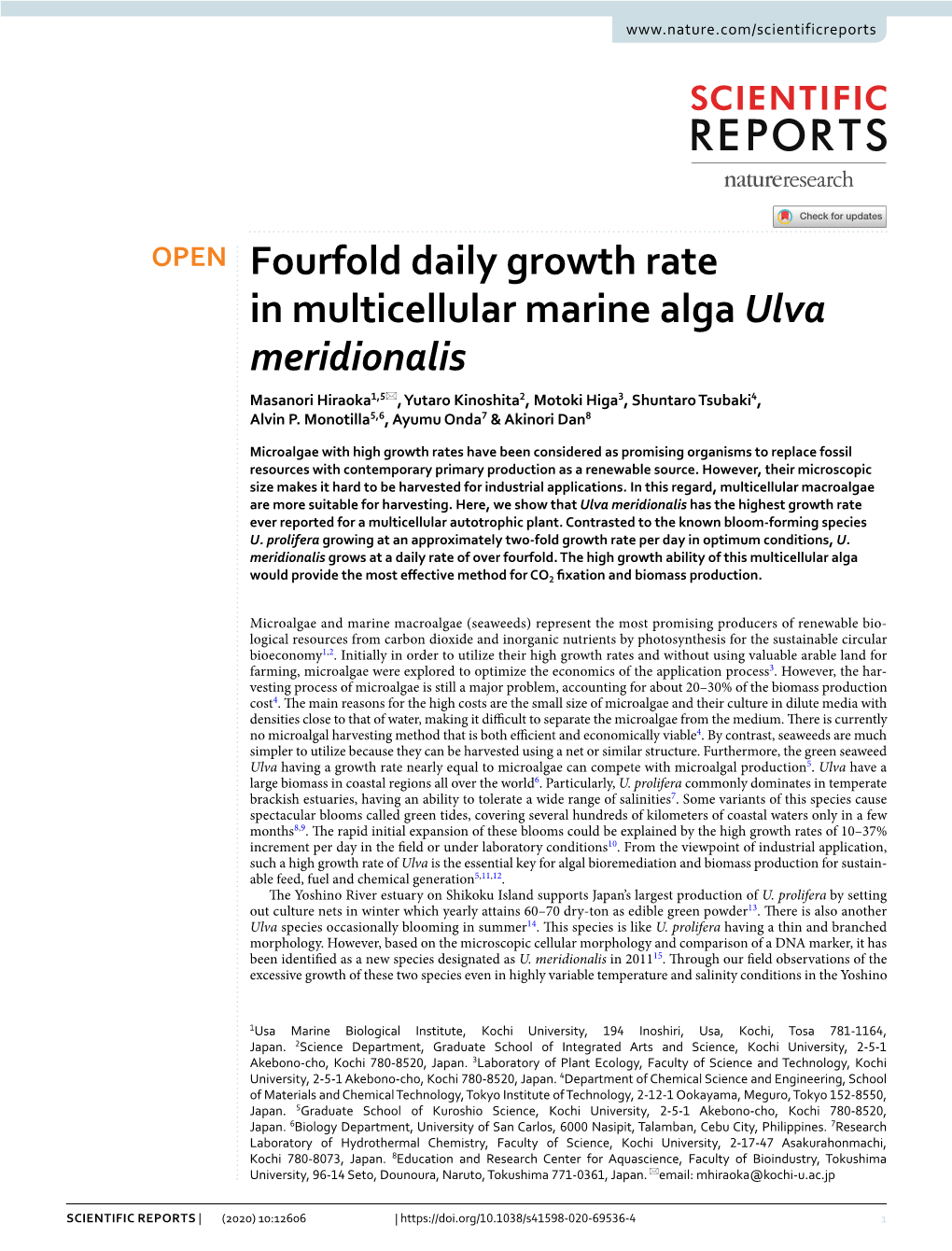 Fourfold Daily Growth Rate in Multicellular Marine Alga Ulva Meridionalis Masanori Hiraoka1,5*, Yutaro Kinoshita2, Motoki Higa3, Shuntaro Tsubaki4, Alvin P