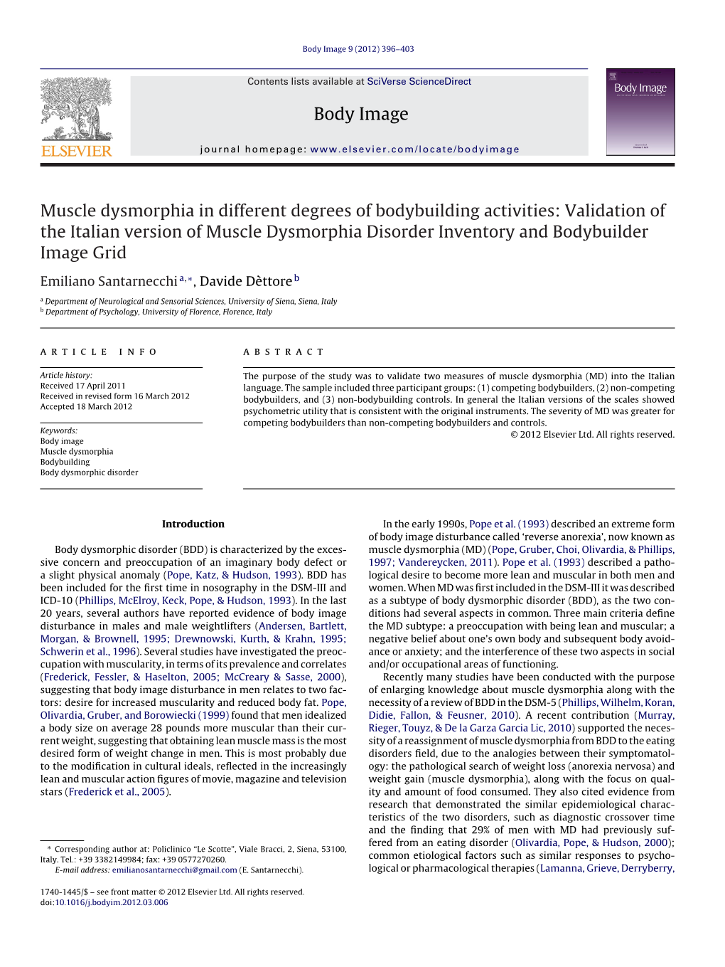 Muscle Dysmorphia in Different Degrees of Bodybuilding Activities: Validation Of