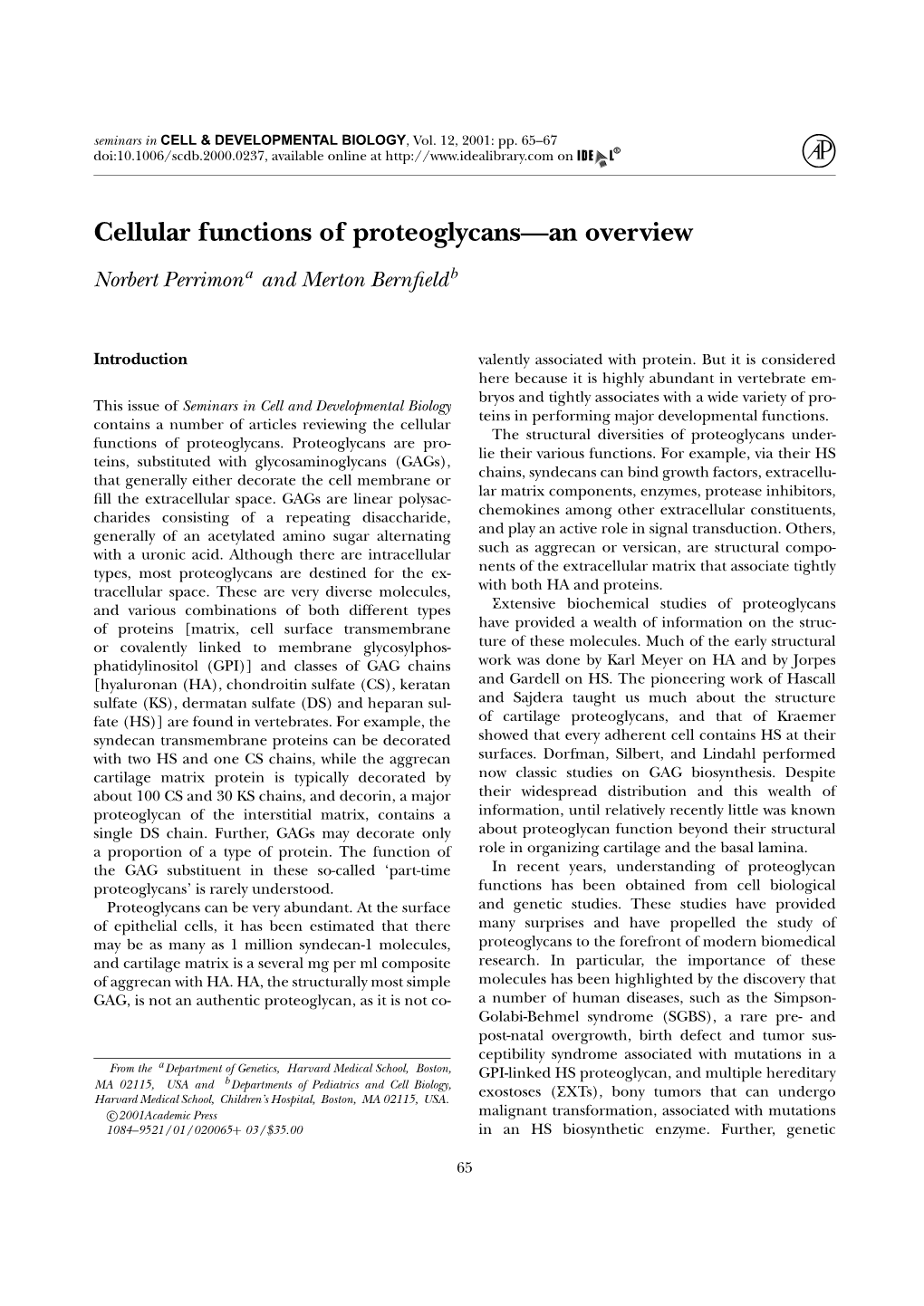 Cellular Functions of Proteoglycans—An Overview