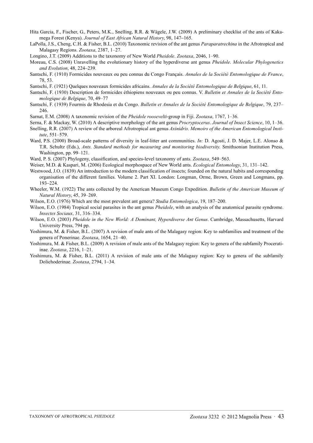 Taxonomy of the Ant Genus Pheidole Westwood