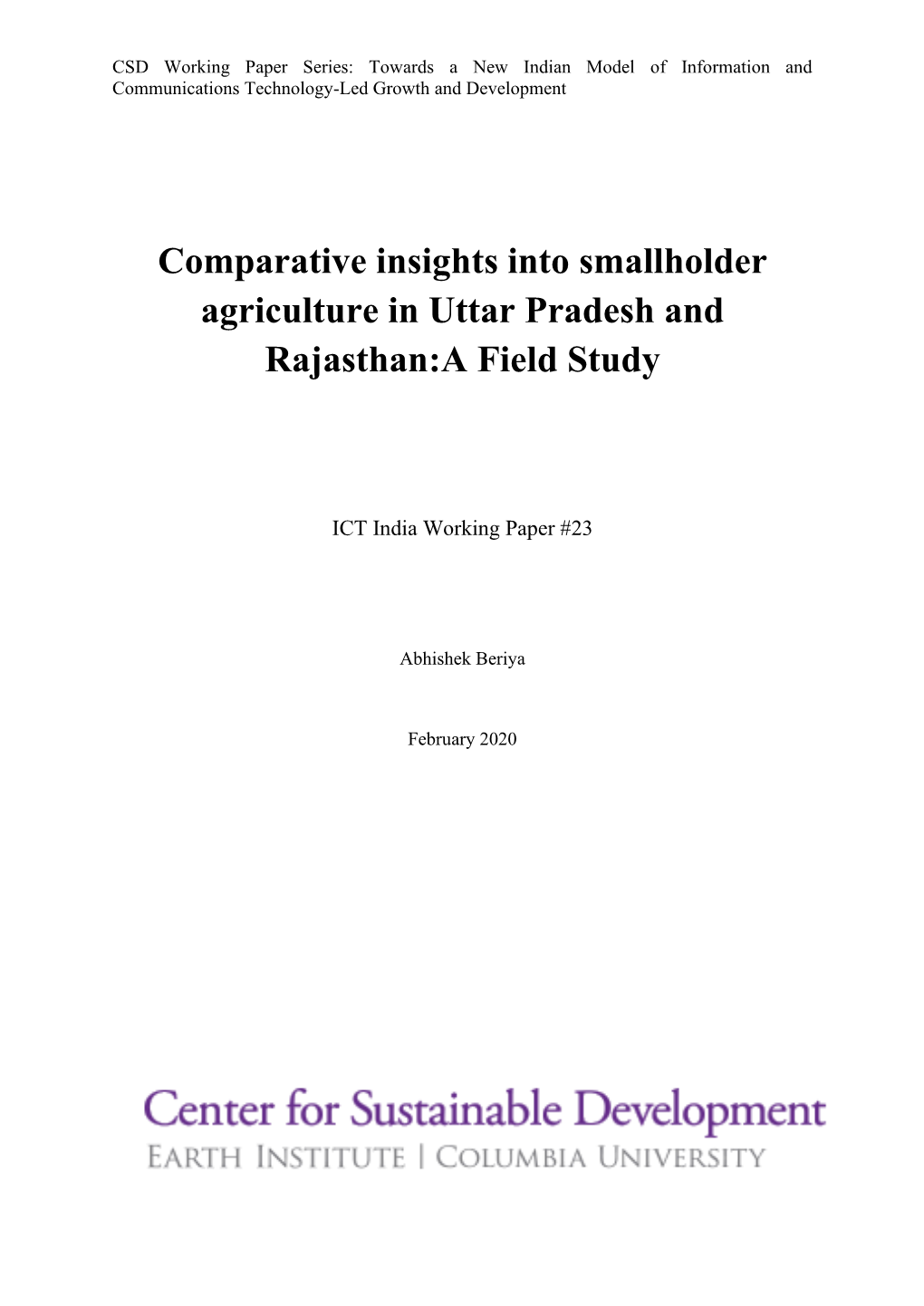 Comparative Insights Into Smallholder Agriculture in Uttar Pradesh and Rajasthan:A Field Study