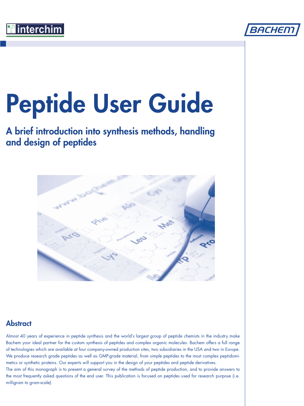 Peptide User Guide a Brief Introduction Into Synthesis Methods, Handling and Design of Peptides