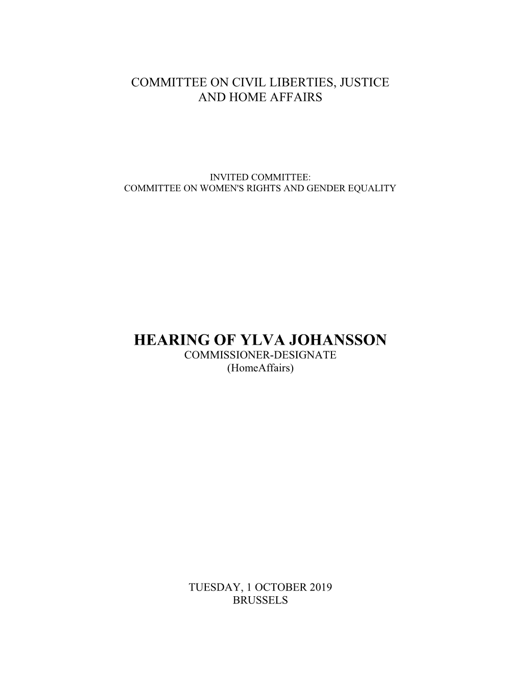 HEARING of YLVA JOHANSSON COMMISSIONER-DESIGNATE (Homeaffairs)