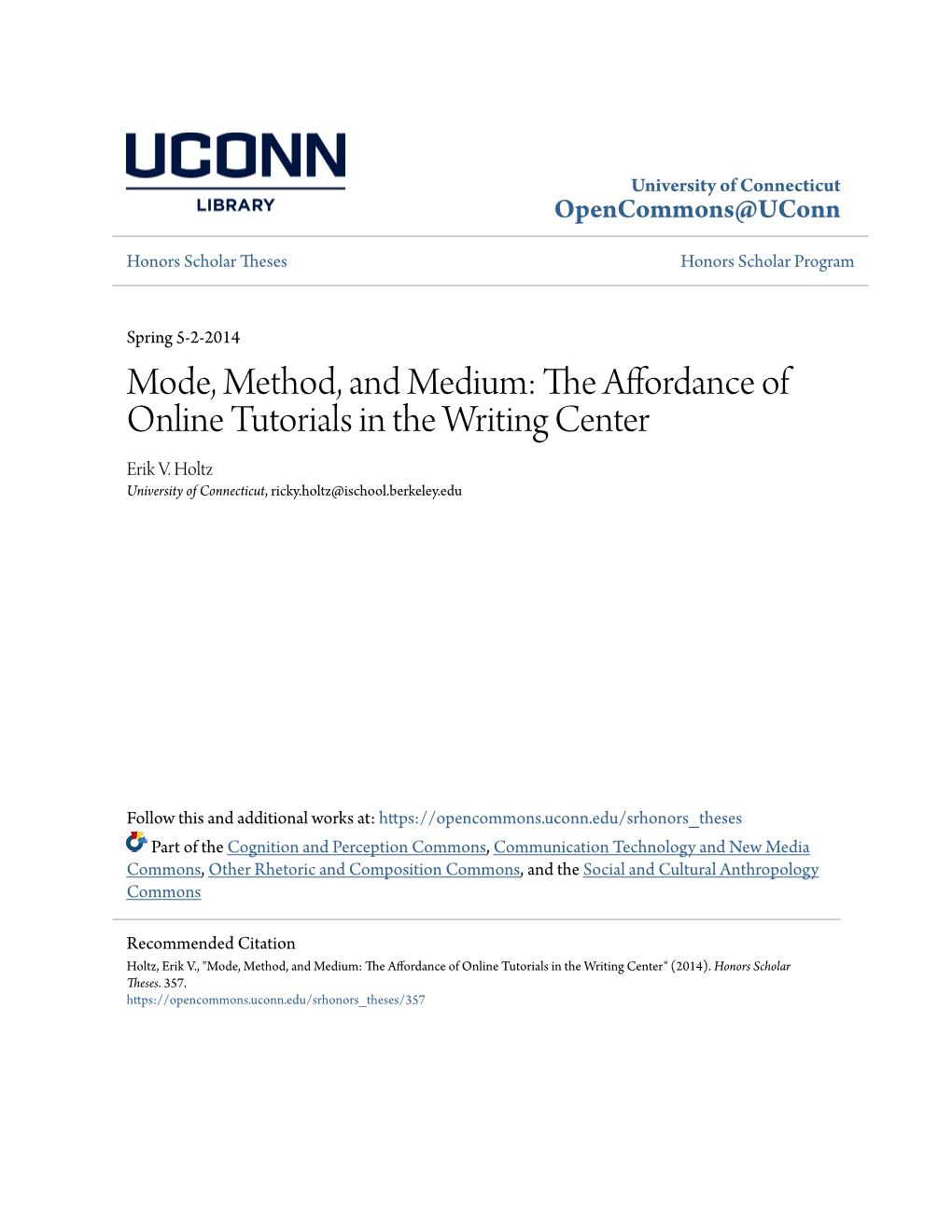 Mode, Method, and Medium: the Affordance of Online Tutorials in the Writing Center Erik V