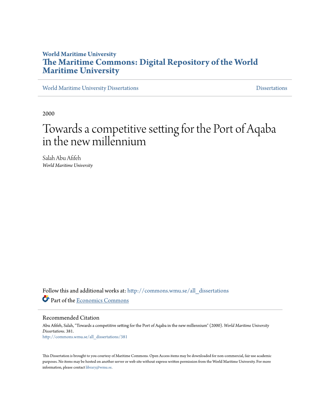 Towards a Competitive Setting for the Port of Aqaba in the New Millennium Salah Abu Afifeh World Maritime University