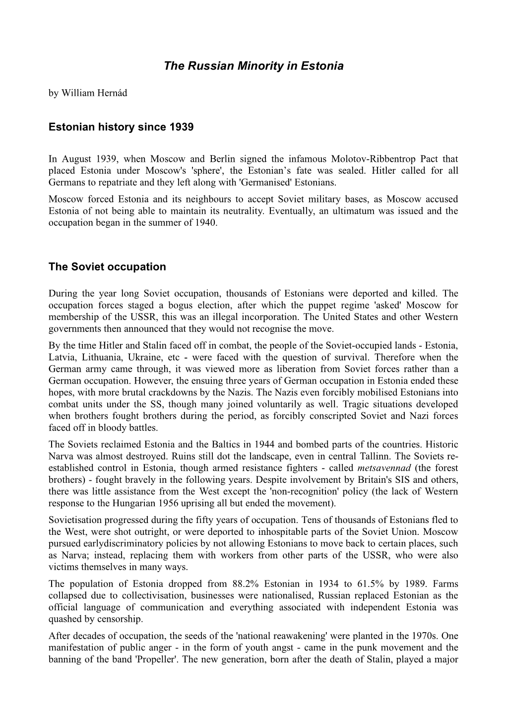 The Russian Minority in Estonia by William Hernád