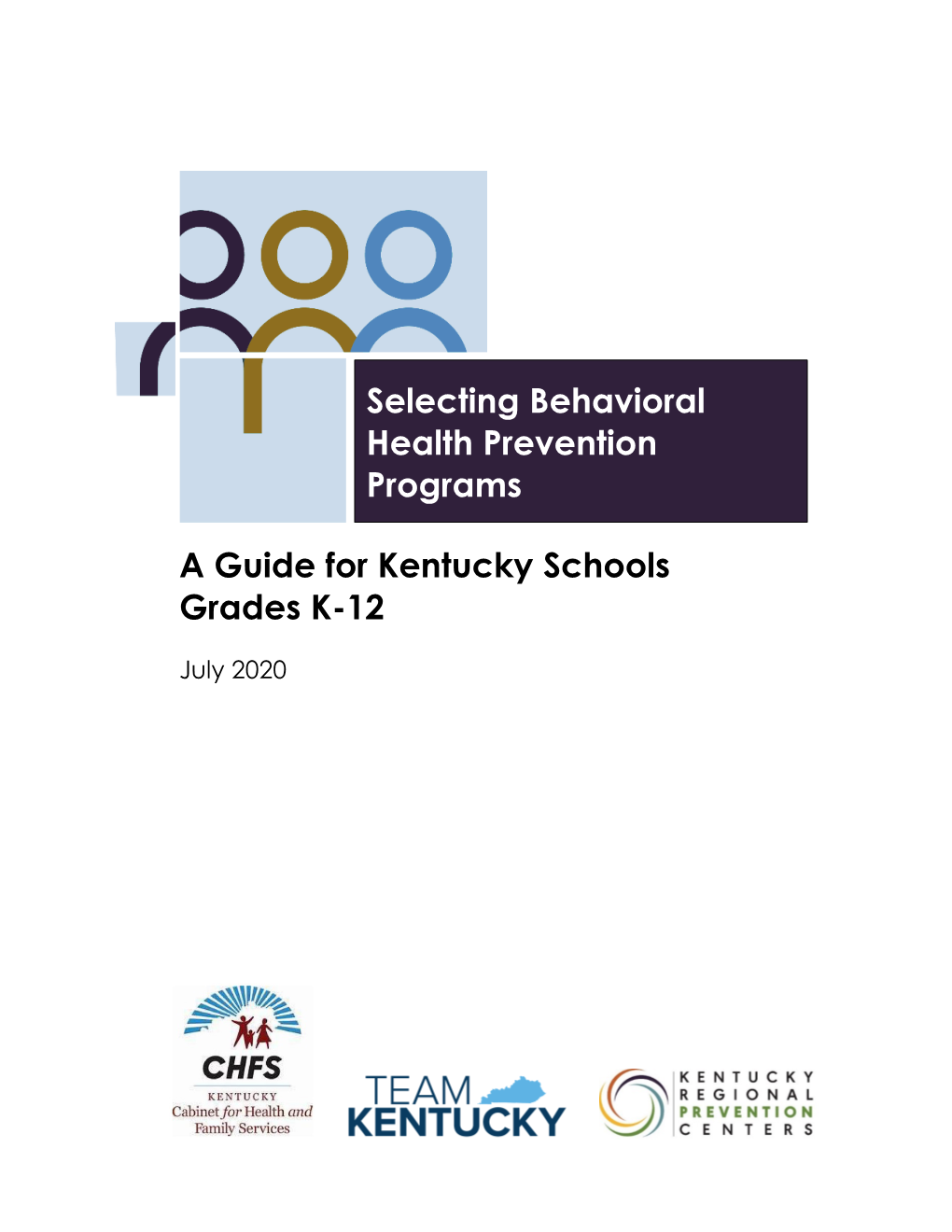 Selecting Behavioral Health Prevention Programs a Guide For