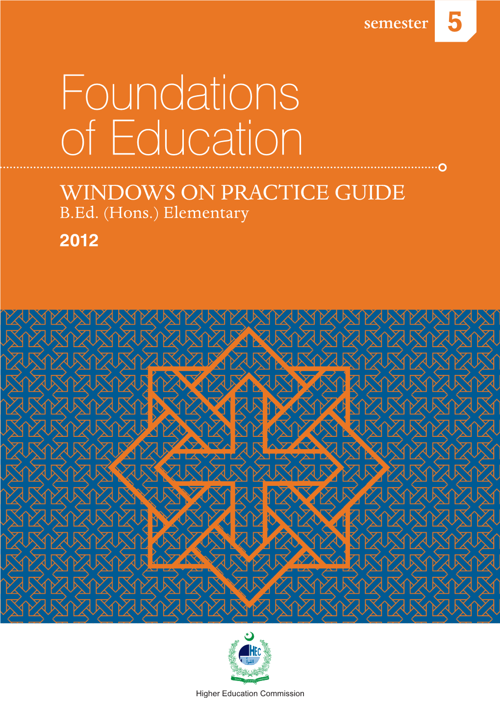 Foundations of Education WINDOWS on PRACTICE GUIDE B.Ed