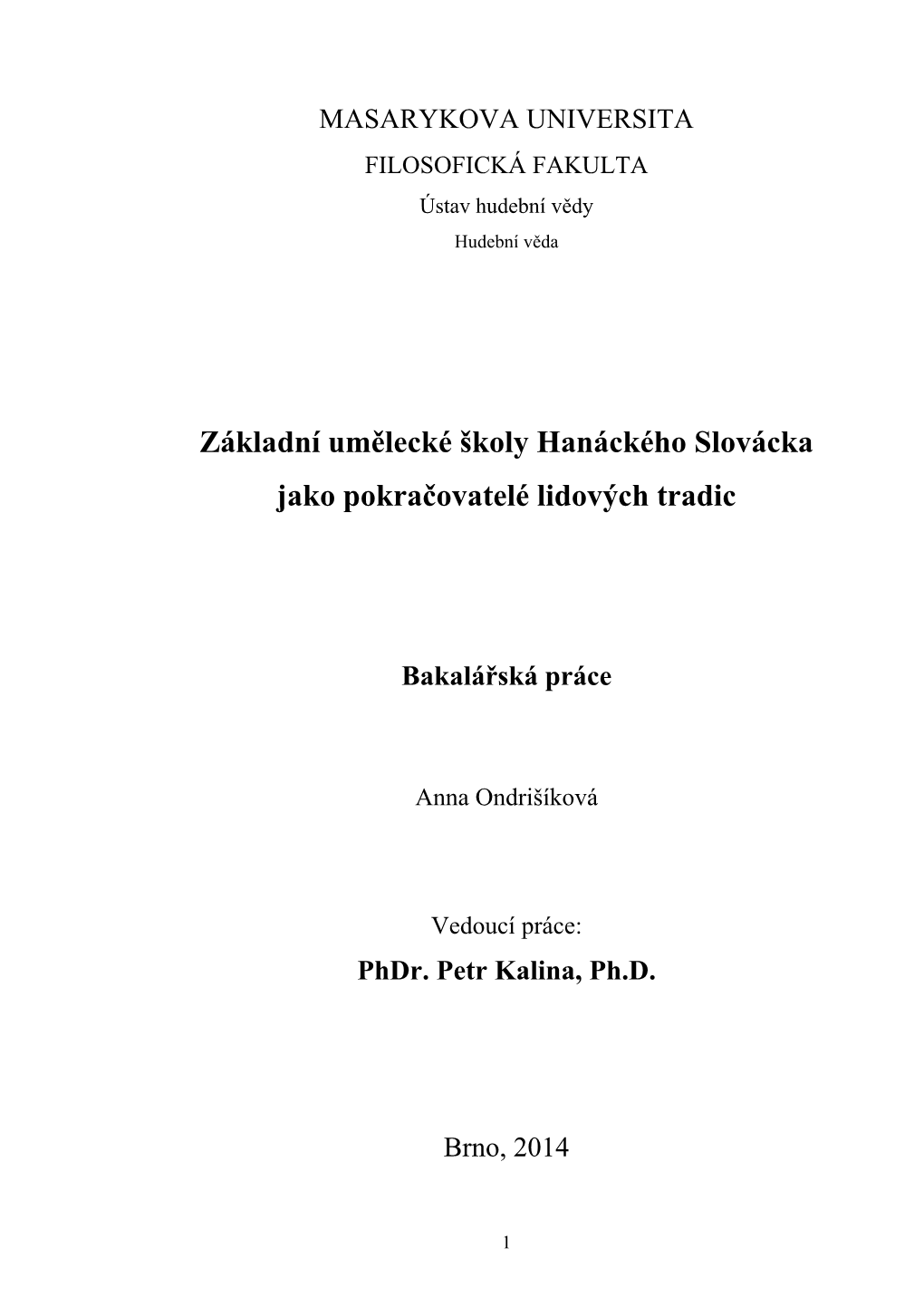 Základní Umělecké Školy Hanáckého Slovácka Jako Pokračovatelé Lidových Tradic