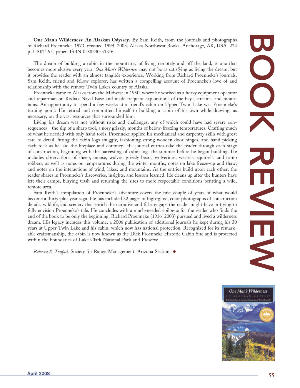 April 2008 One Man's Wilderness: an Alaskan Odyssey. by Sam Keith