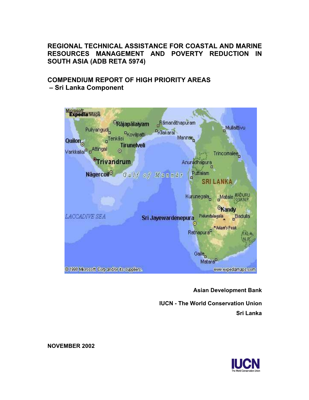 Regional Technical Assistance for Coastal and Marine Resources Management and Poverty Reduction in South Asia (Adb Reta 5974)