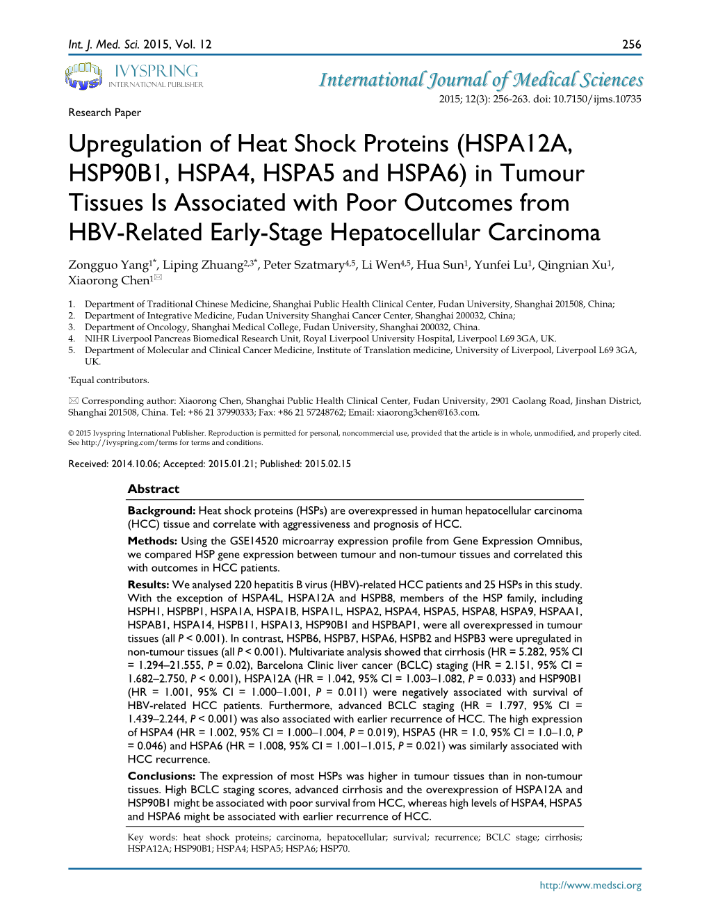 Upregulation of Heat Shock Proteins (HSPA12A, HSP90B1, HSPA4, HSPA5 and HSPA6) in Tumour Tissues Is Associated with Poor Outcome