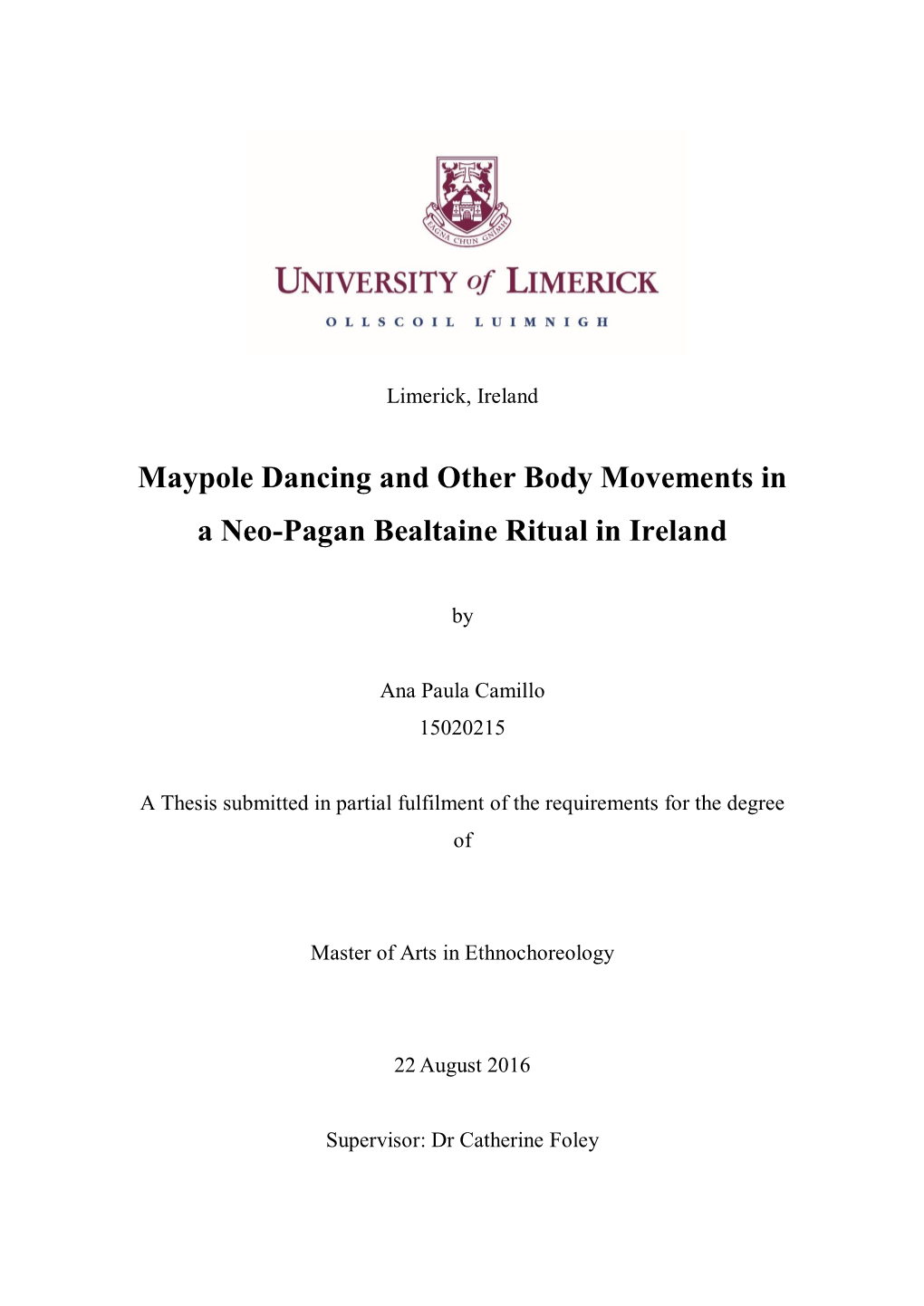 Maypole Dancing and Other Body Movements in a Neo-Pagan Bealtaine Ritual in Ireland