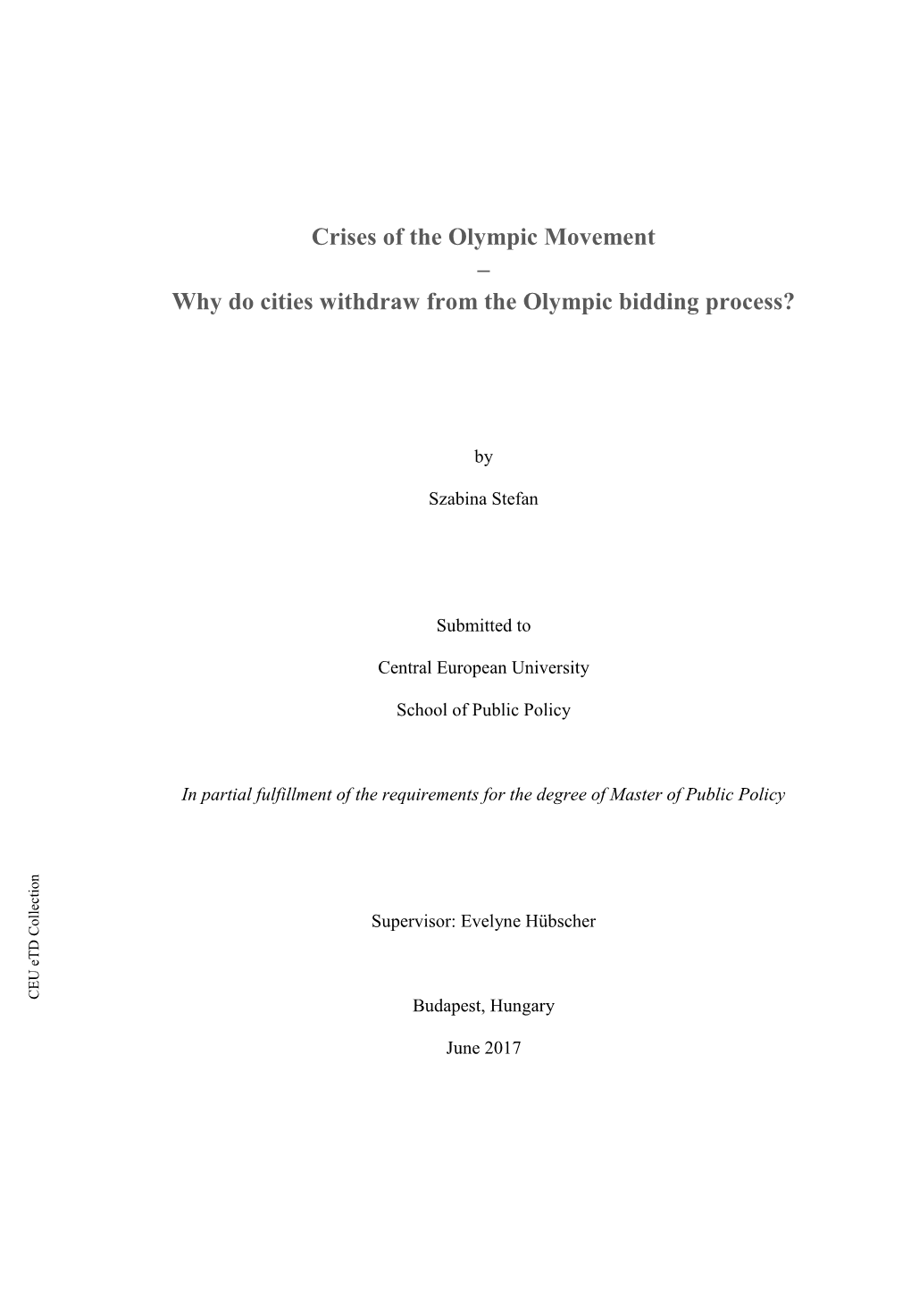 Crises of the Olympic Movement – Why Do Cities Withdraw from the Olympic Bidding Process?