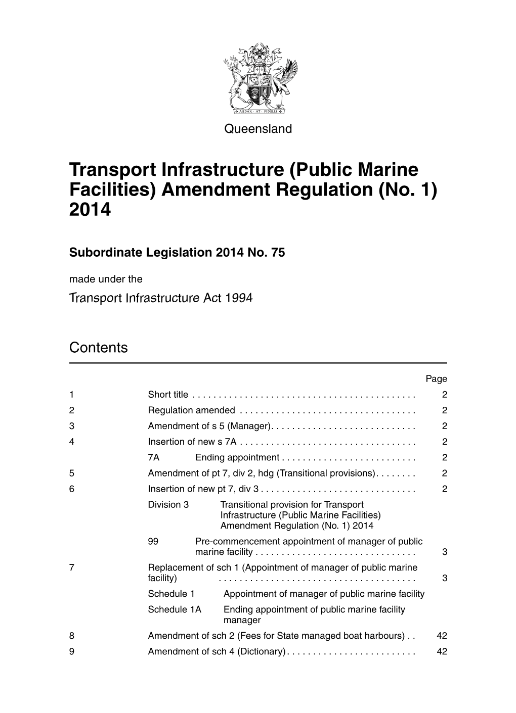 Transport Infrastructure (Public Marine Facilities) Amendment Regulation (No
