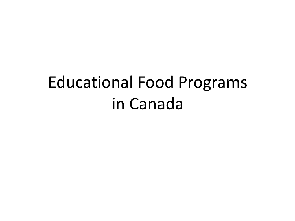 Educational Food Programs in Canada Food Processing Programs