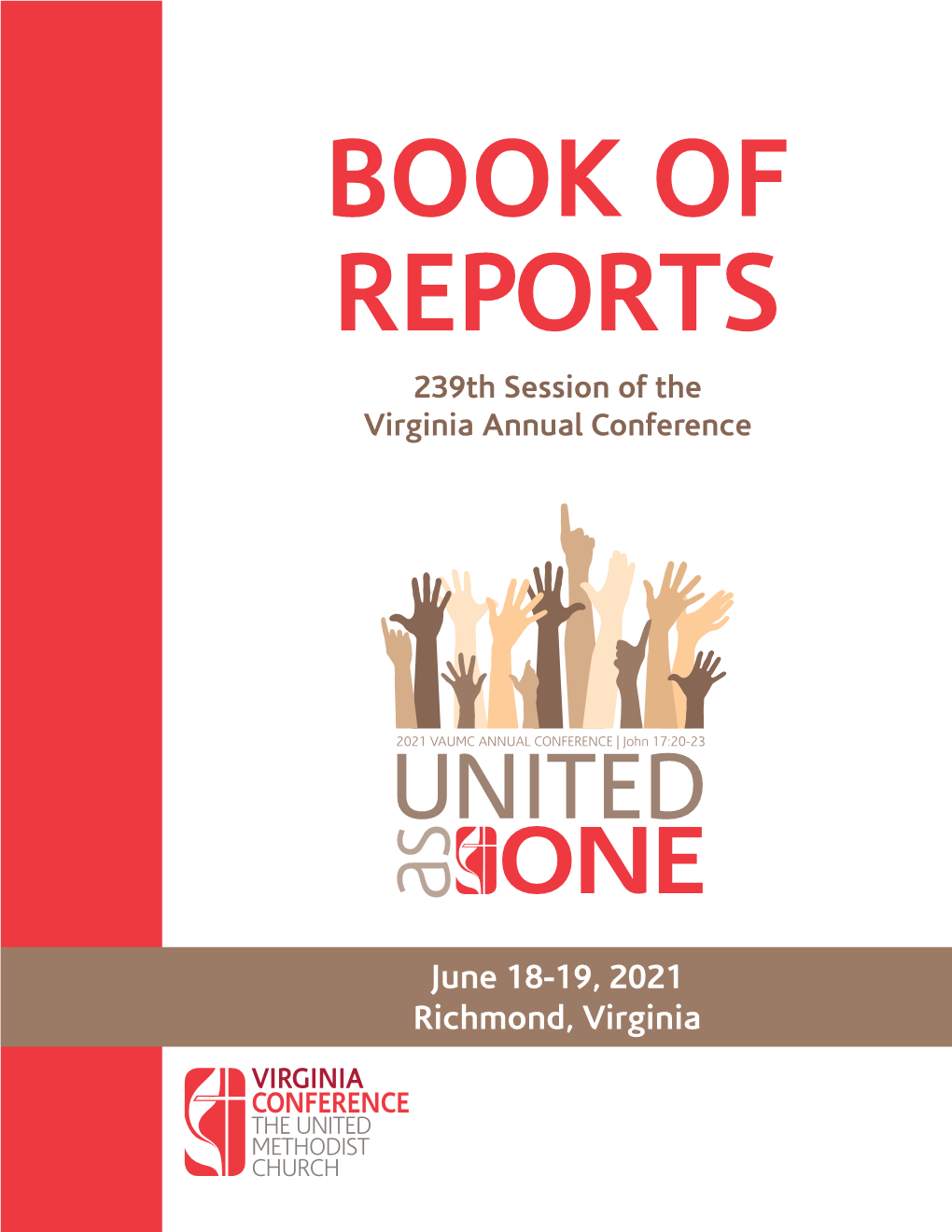 BOOK of REPORTS 239Th Session of the Virginia Annual Conference
