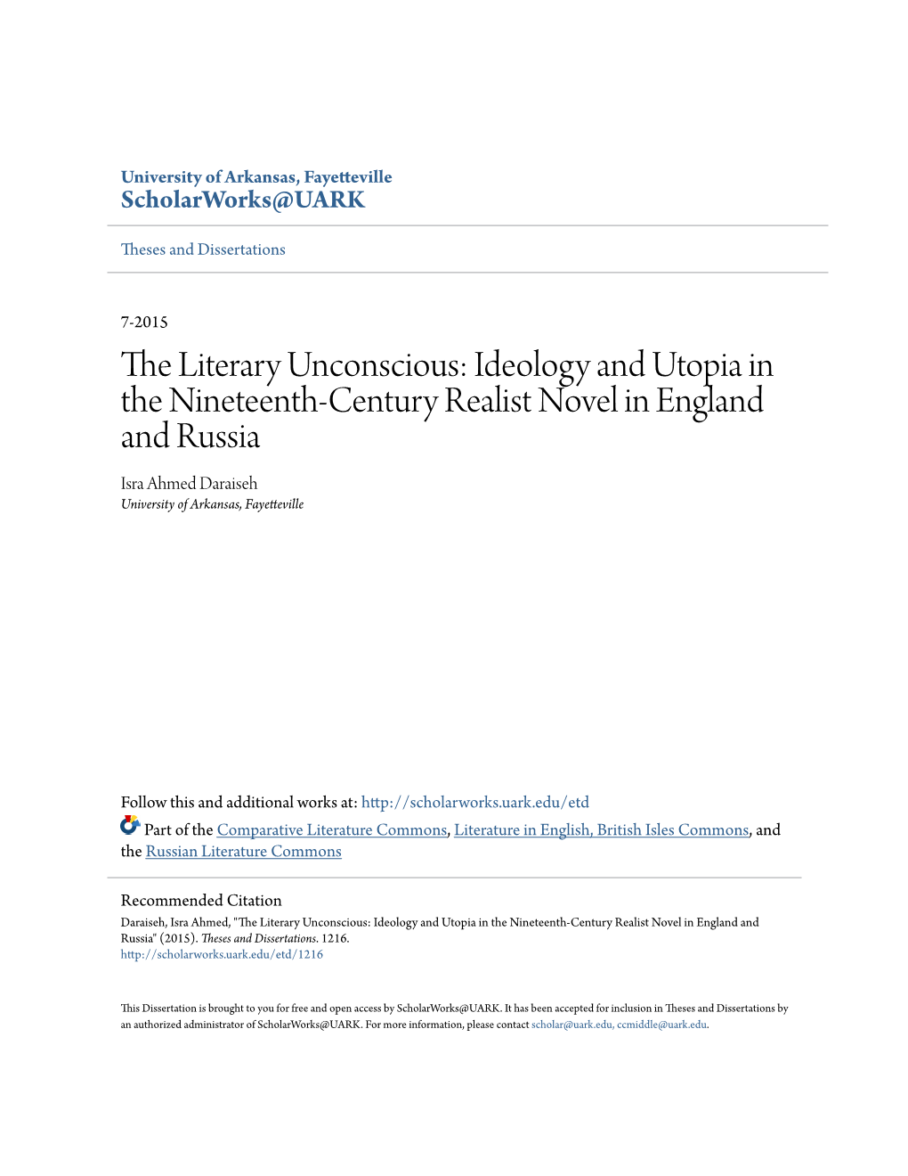 Ideology and Utopia in the Nineteenth-Century Realist Novel in England and Russia Isra Ahmed Daraiseh University of Arkansas, Fayetteville