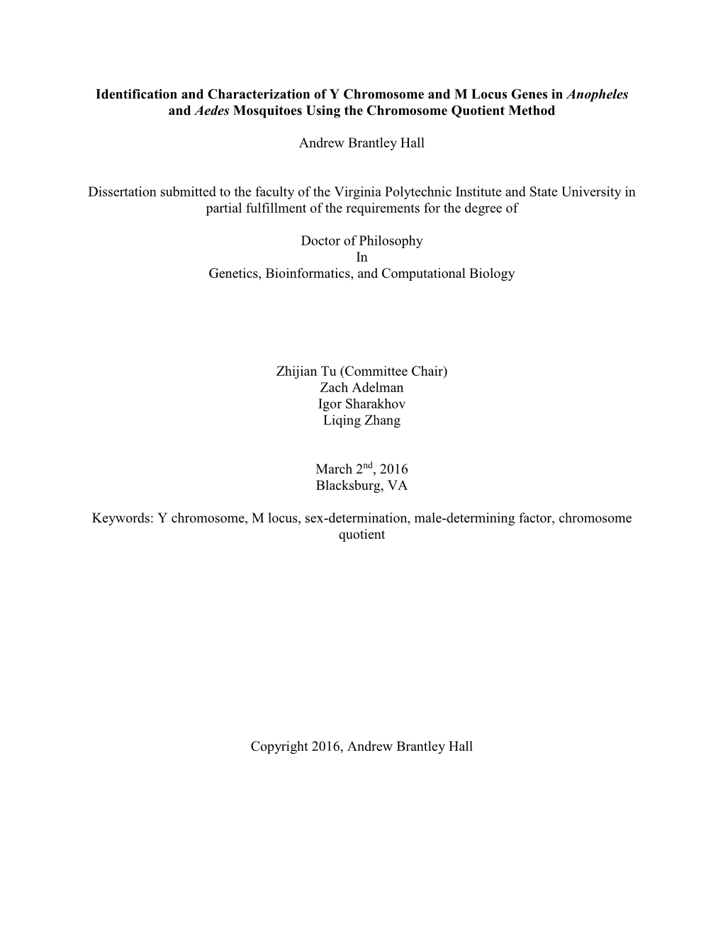 Identification and Characterization of Y Chromosome and M Locus Genes in Anopheles and Aedes Mosquitoes Using the Chromosome Quotient Method