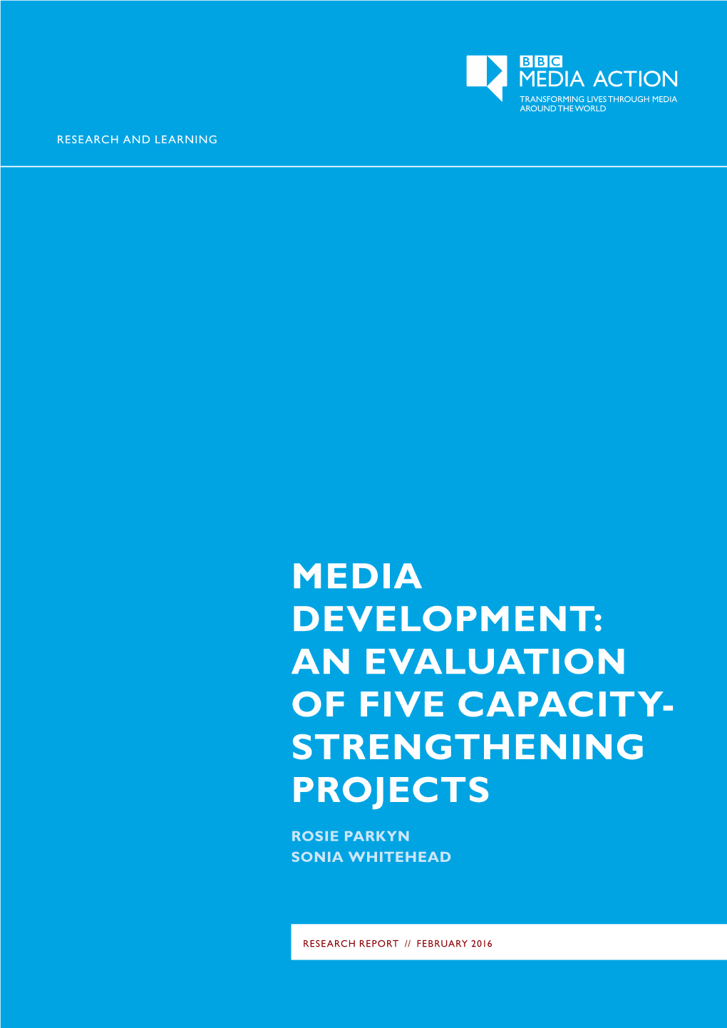 Media Development: an Evaluation of Five Capacity- Strengthening Projects