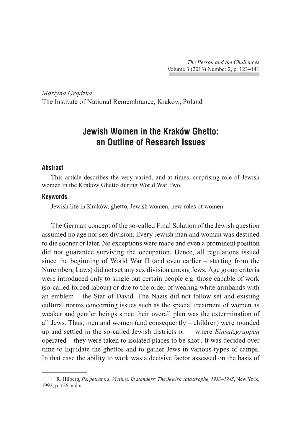 Jewish Women in the Kraków Ghetto: an Outline of Research Issues