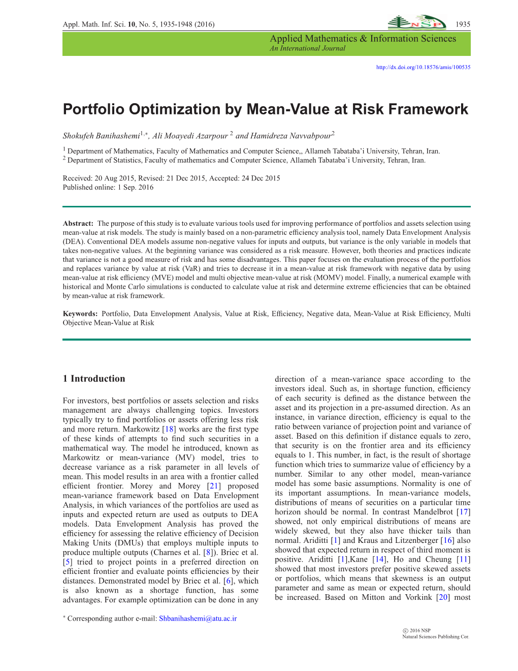 Portfolio Optimization by Mean-Value at Risk Framework