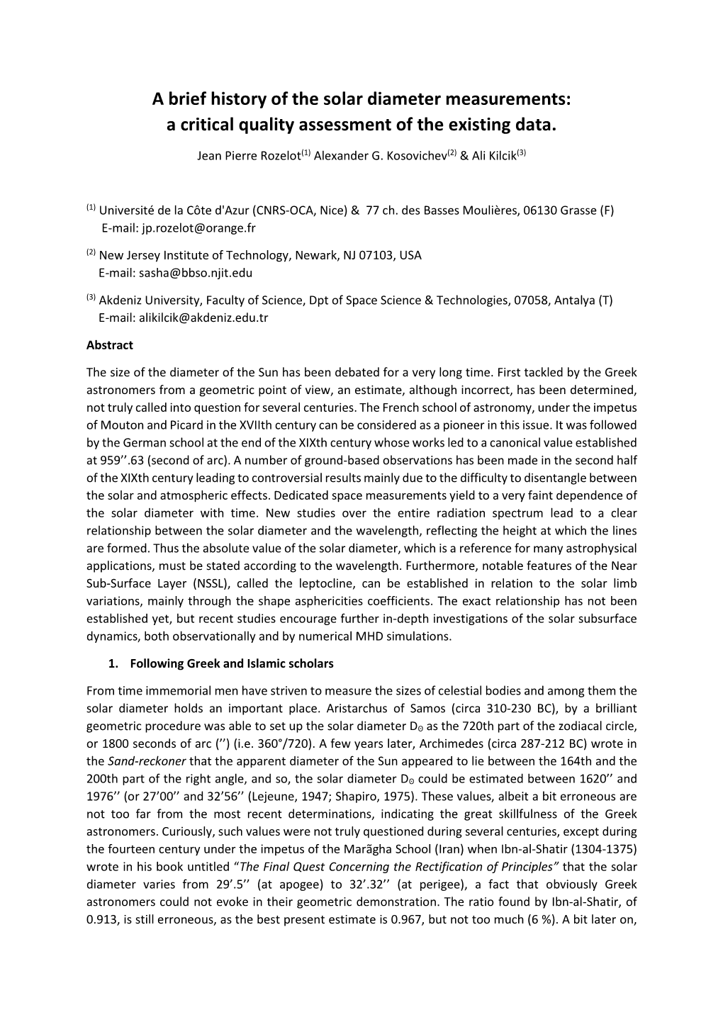 A Brief History of the Solar Diameter Measurements: a Critical Quality Assessment of the Existing Data