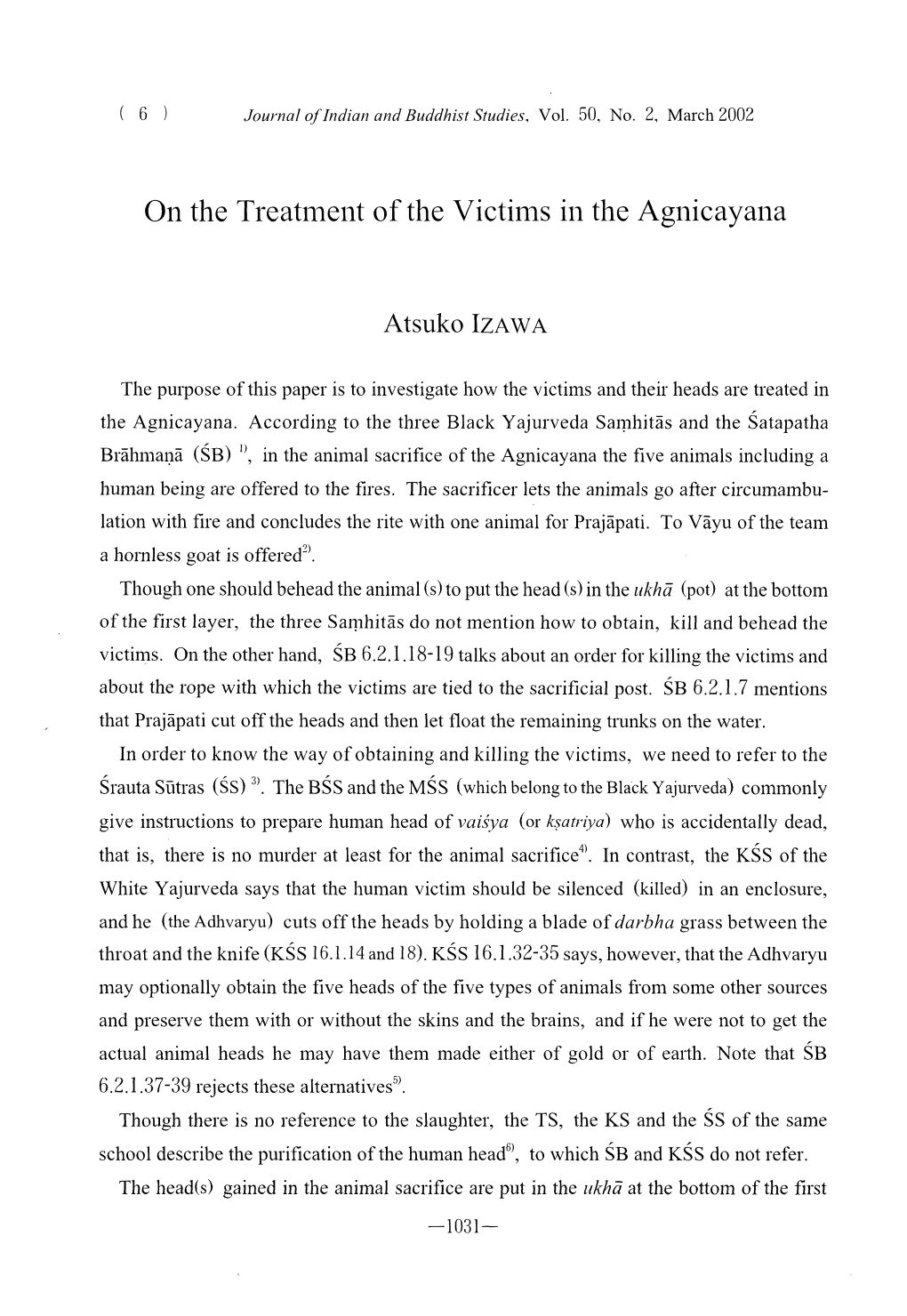 On the Treatment of the Victims in the Agnicayana