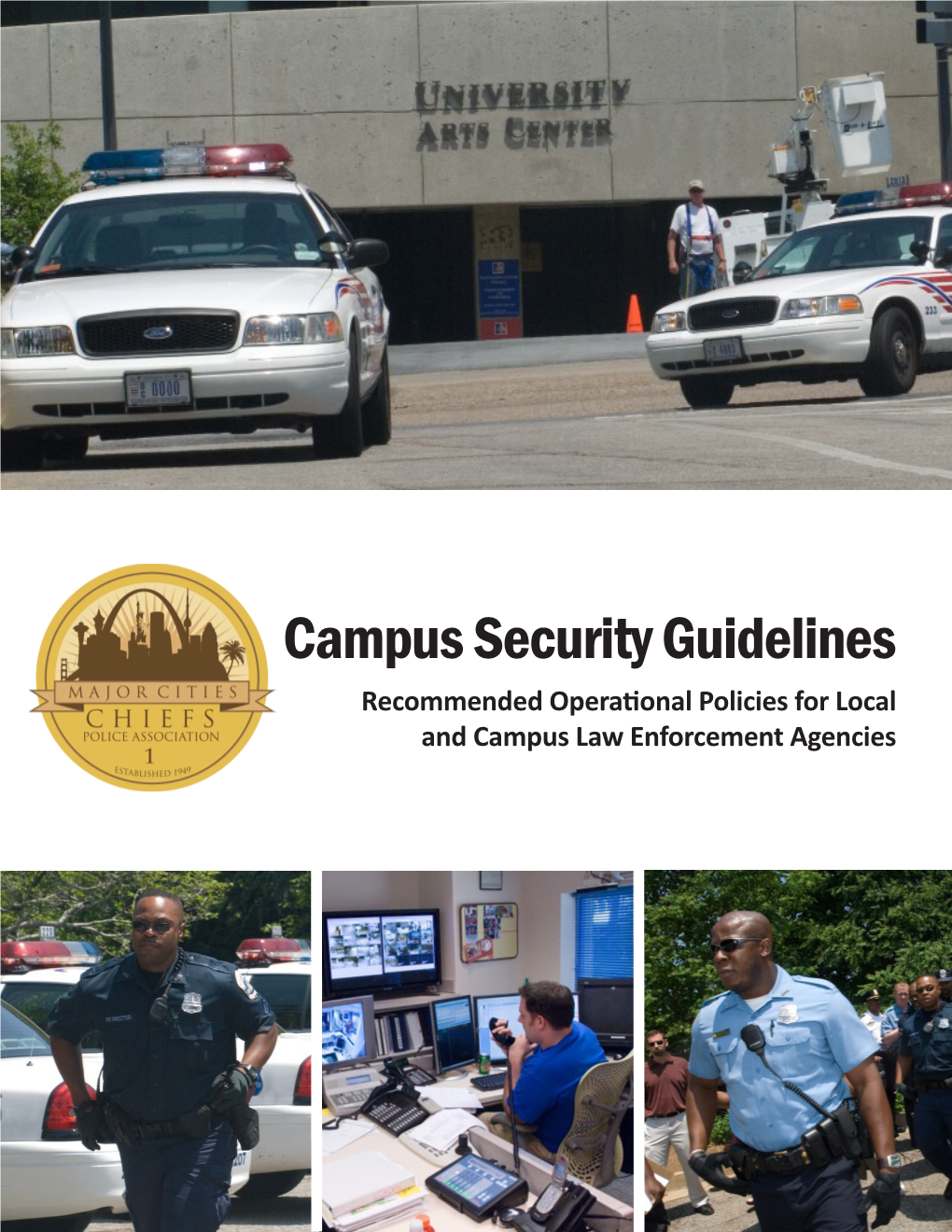 Campus Security Guidelines Recommended Operational Policies for Local and Campus Law Enforcement Agencies