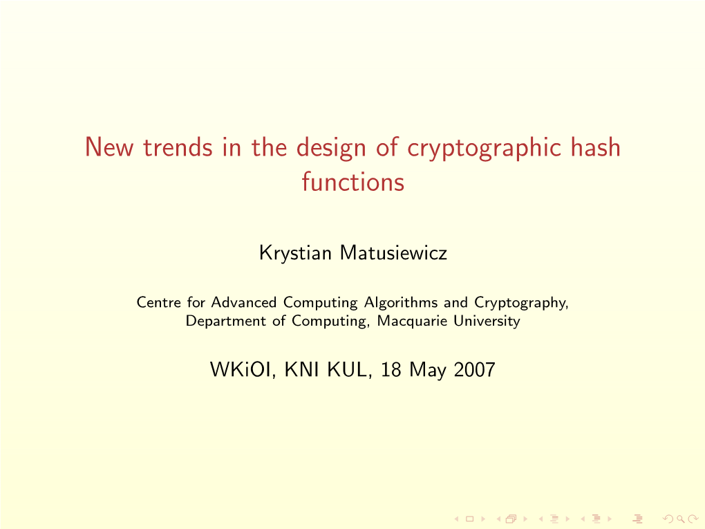 New Trends in the Design of Cryptographic Hash Functions