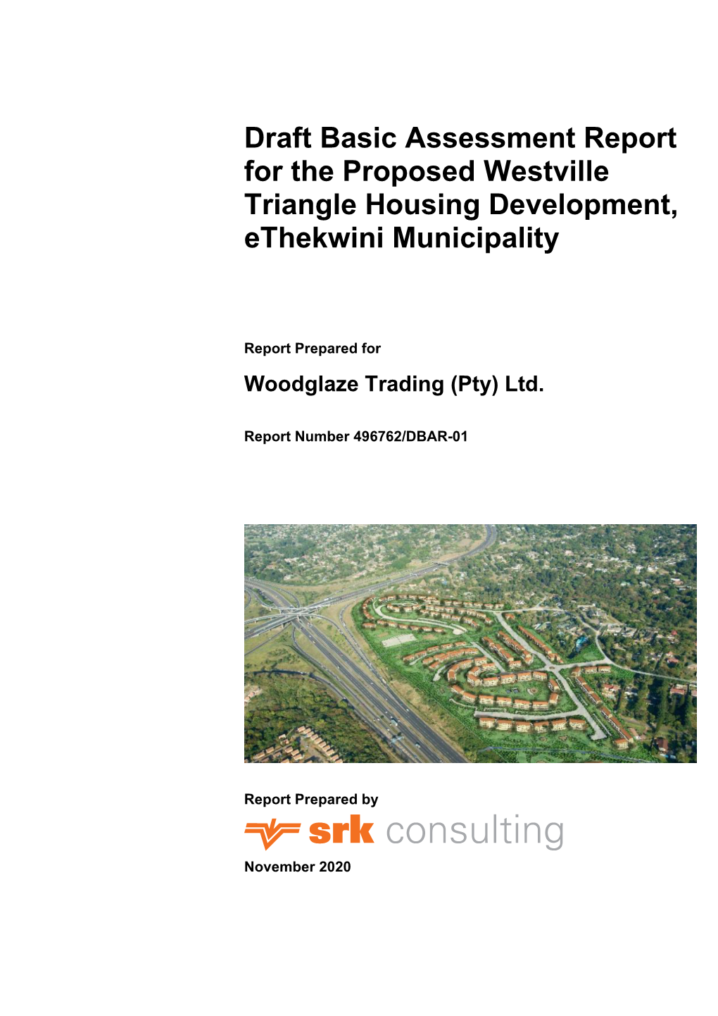 Draft Basic Assessment Report for the Proposed Westville Triangle Housing Development, Ethekwini Municipality