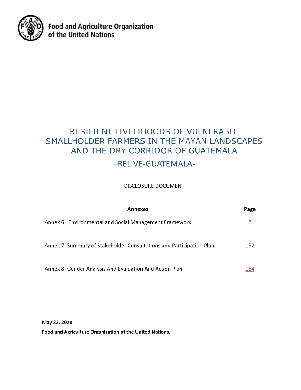Resilient Livelihoods of Vulnerable Smallholder Farmers in the Mayan Landscapes and the Dry Corridor of Guatemala –Relive-Guatemala