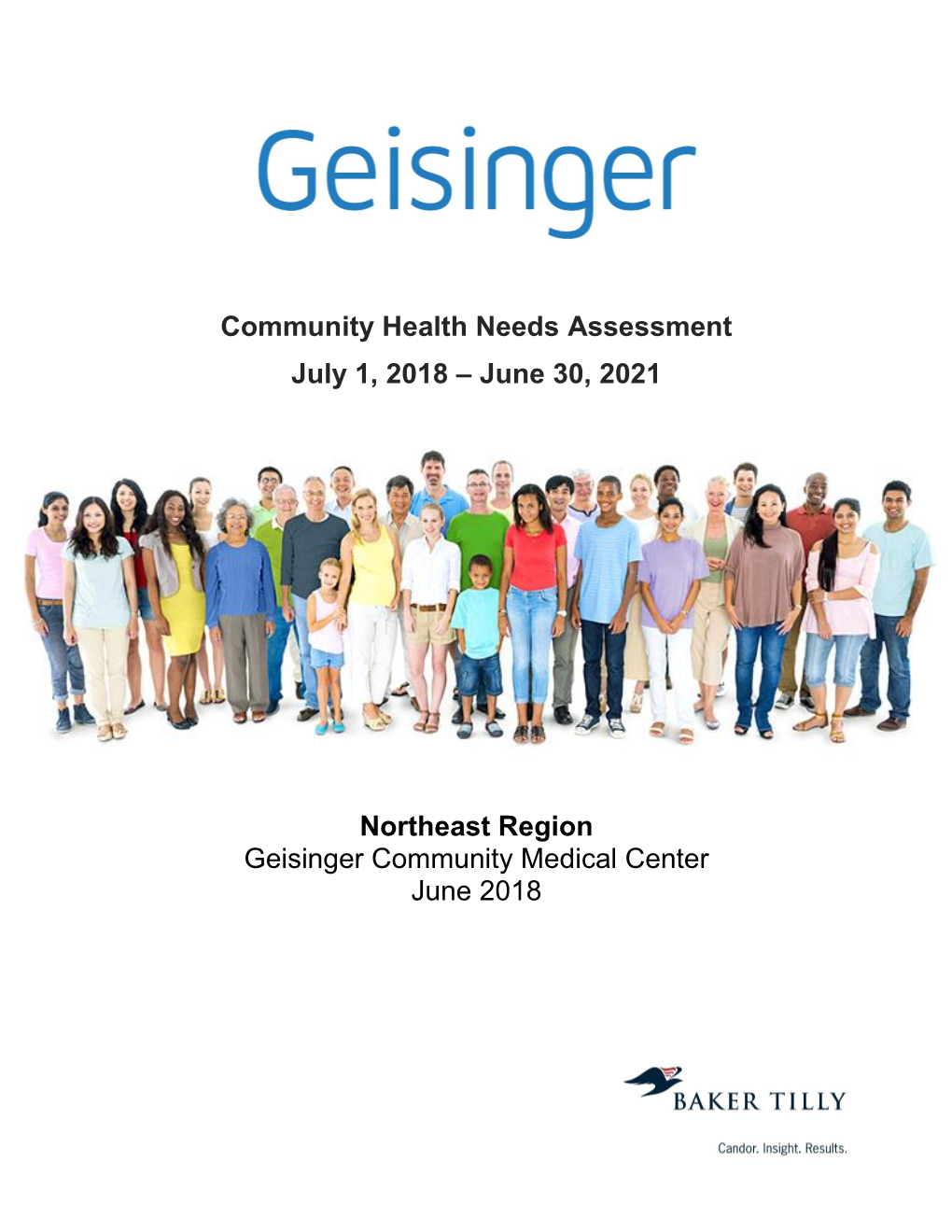 Community Health Needs Assessment July 1, 2018 – June 30, 2021 Northeast Region