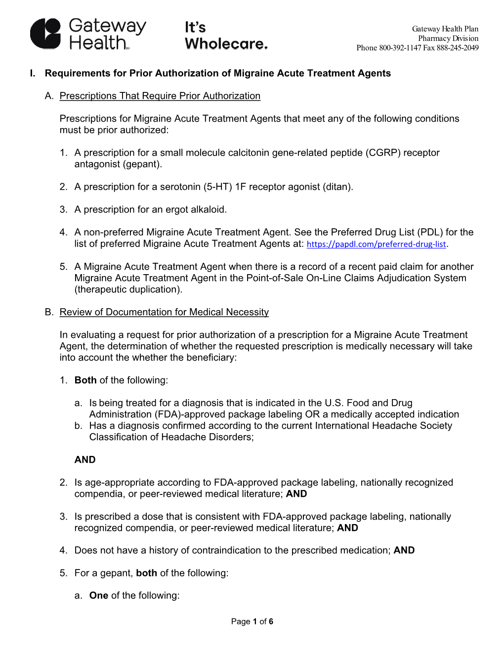 I. Requirements for Prior Authorization of Migraine Acute Treatment Agents