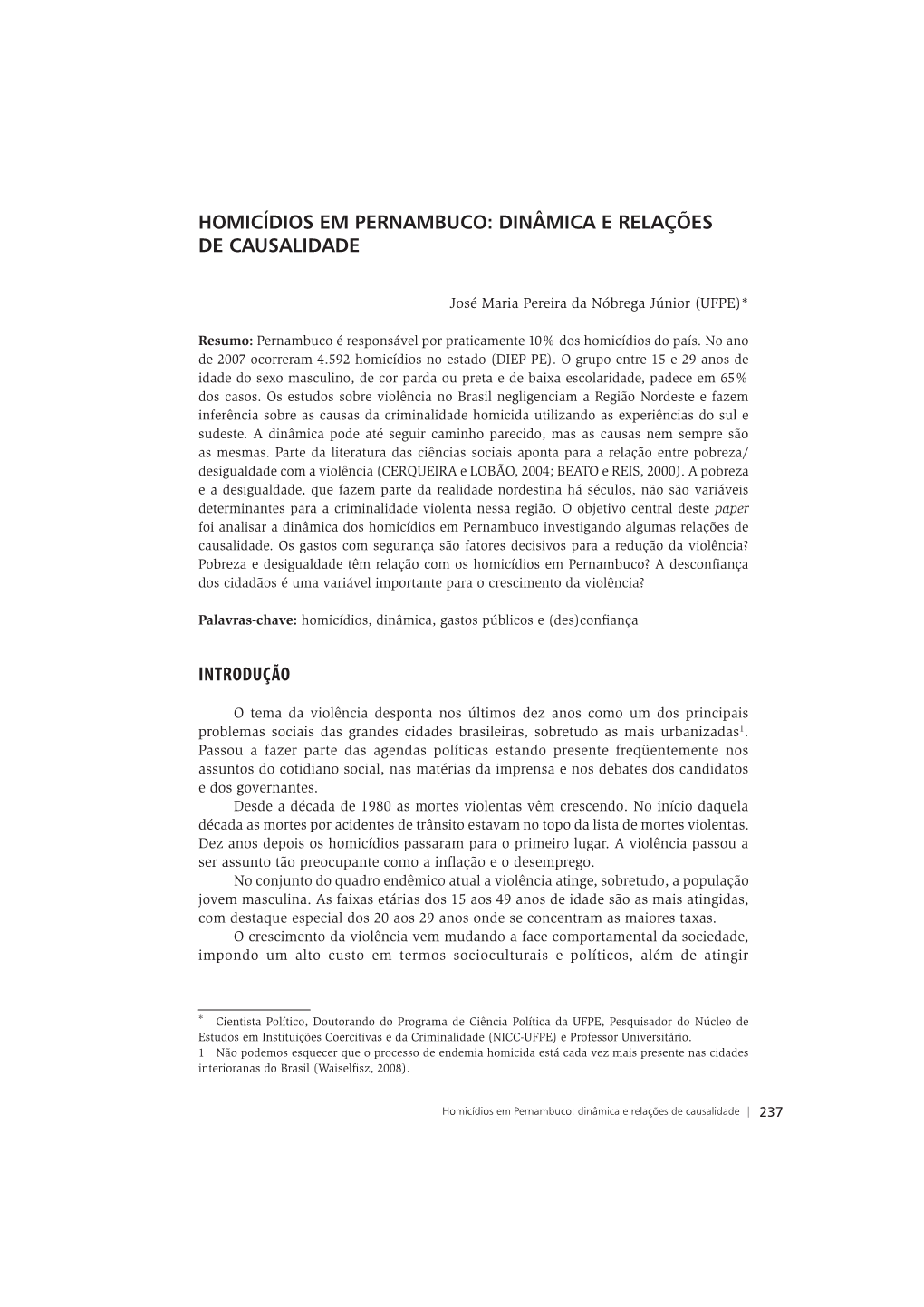 Homicídios Em Pernambuco: Dinâmica E Relações De Causalidade