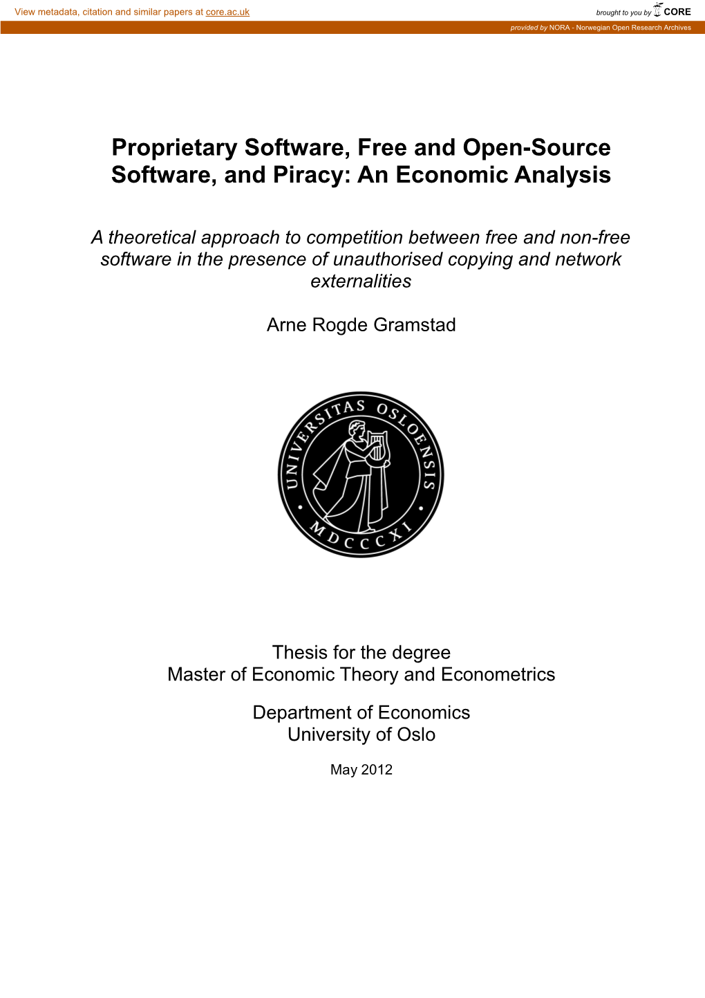 Proprietary Software, Free and Open-Source Software, and Piracy: an Economic Analysis