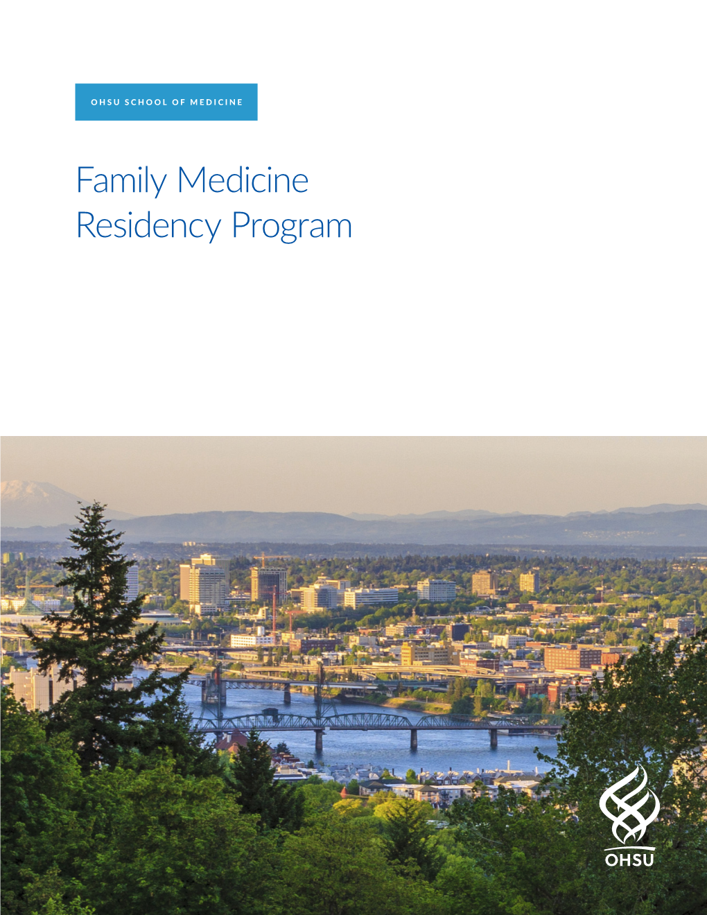 Family Medicine Residency Program Table of Contents Interview Day 5 Message from the Residency Director Letter from the American Board of Family Medicine