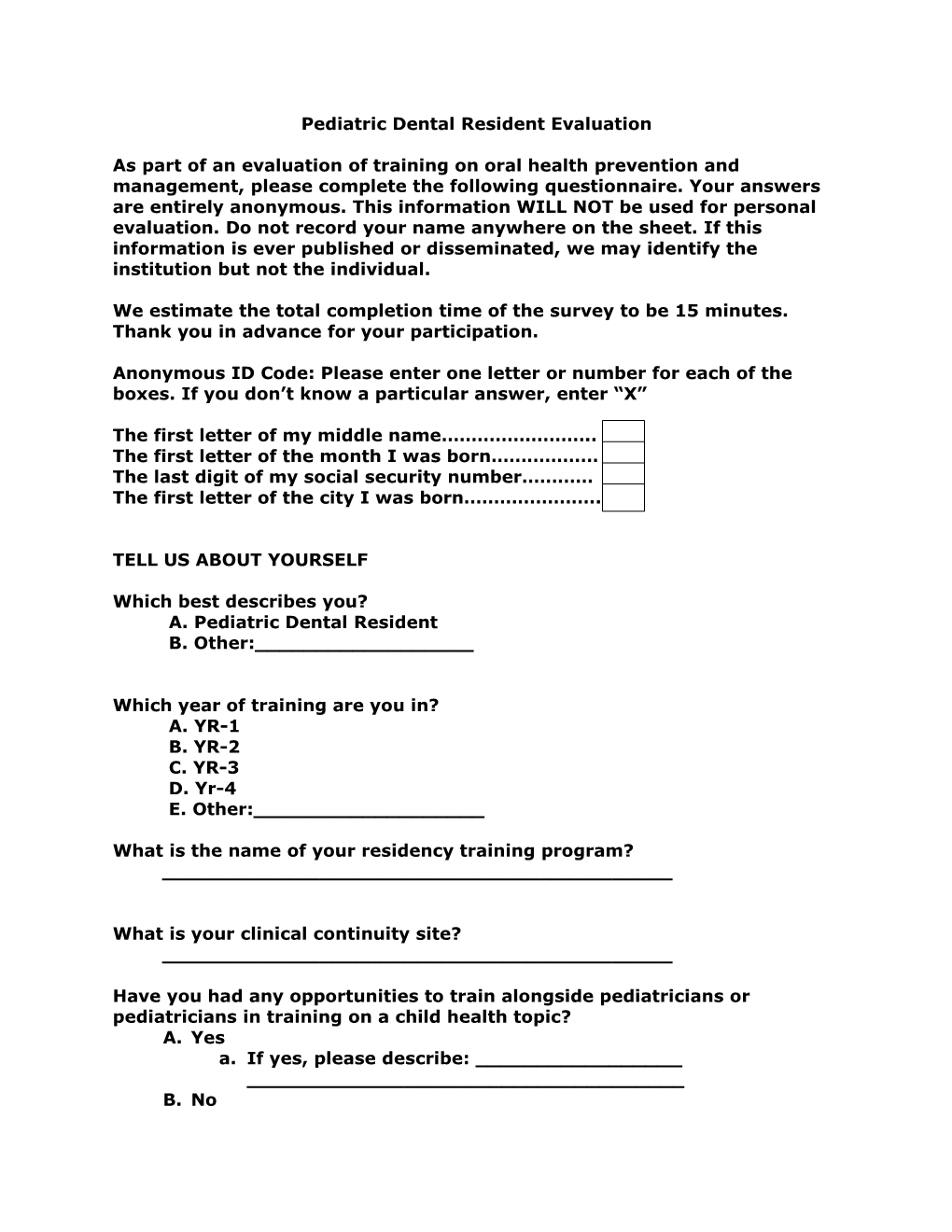 Pediatric Dental Resident Evaluation