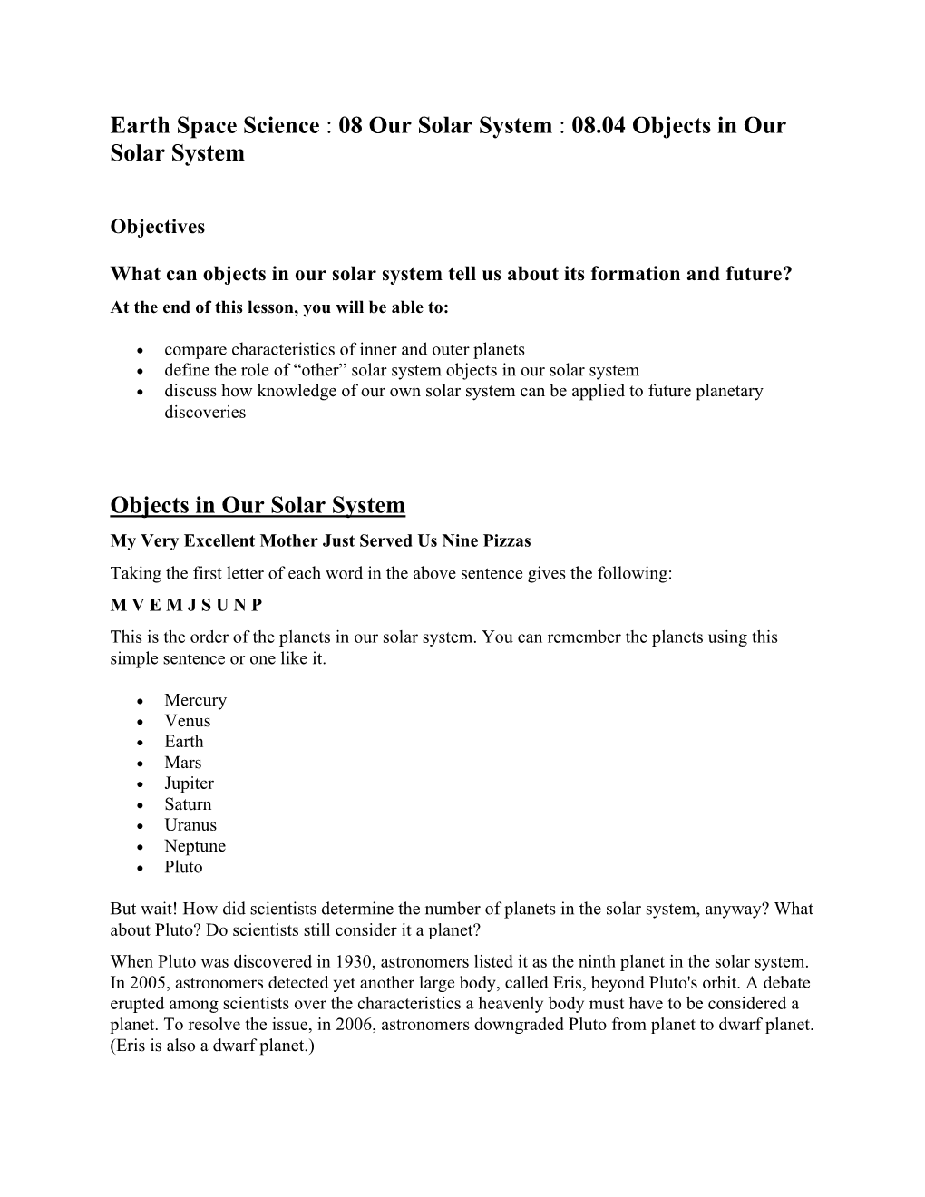 Earth Space Science : 08 Our Solar System : 08.04 Objects in Our Solar System